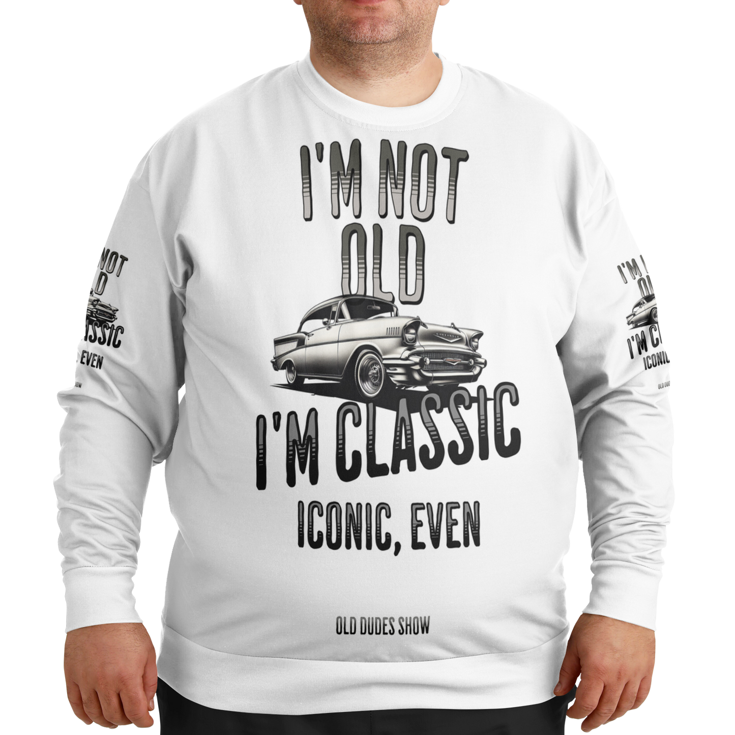 Athletic Plus-size Sweatshirt, I'm Not Old - Classic - Iconic 01
