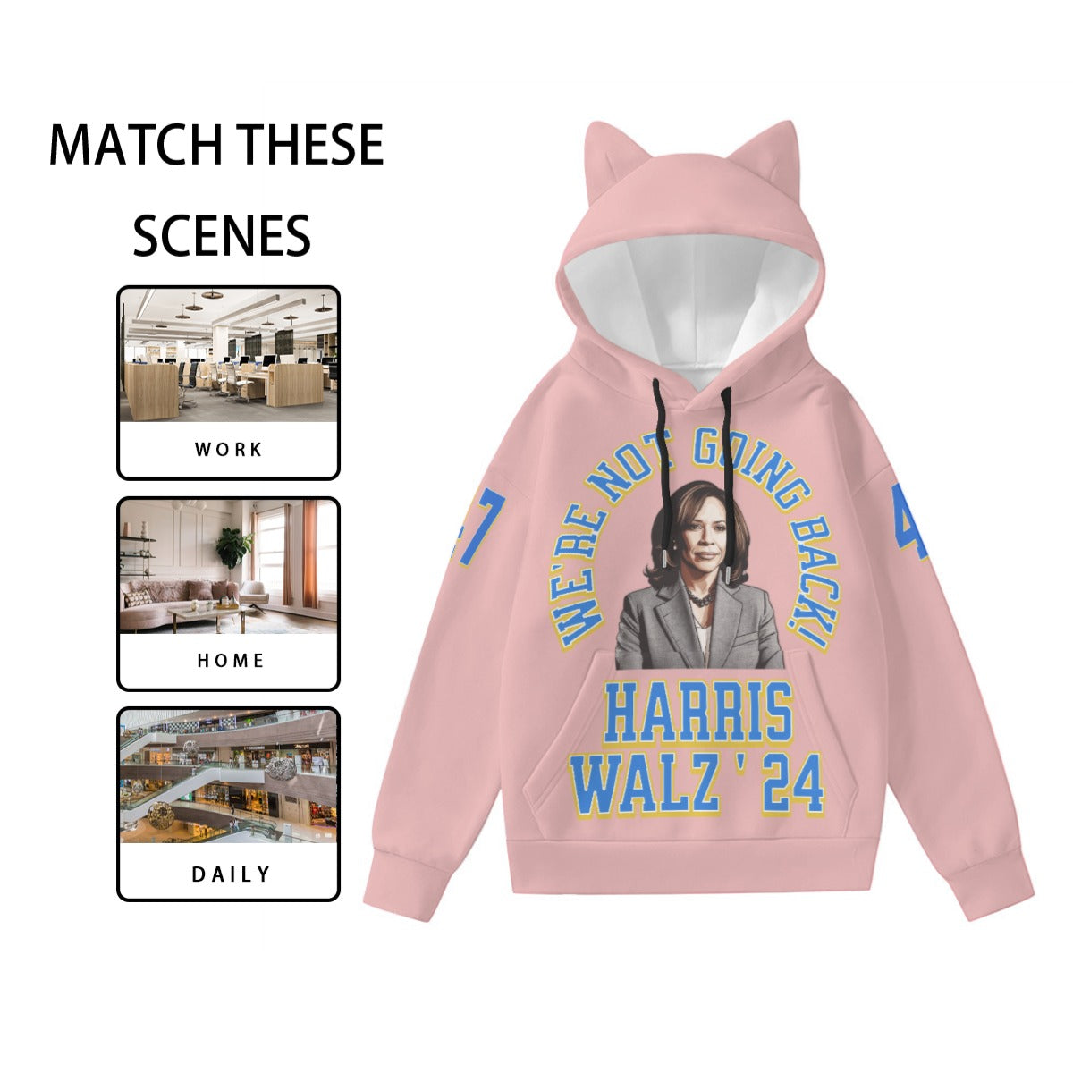 Women’s Hoodie With Decorative Ears, Harris Walz 24, We're Not Going Back!